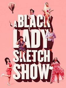 Pôster de A Black Lady Sketch Show Temporada 3