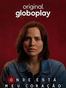 Pôster de Onde Está Meu Coração Temporada 1