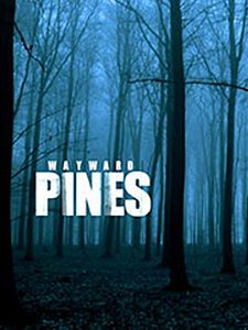 Pôster de Wayward Pines Temporada 2