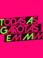 Pôster de Todas as Garotas em Mim Temporada 1