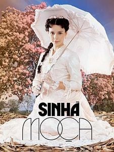 Pôster de Sinhá Moça (2006) Temporada 1