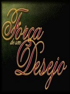 Pôster de Força de Um Desejo Temporada 1