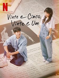 Pôster de Vinte e Cinco, Vinte e Um Temporada 1