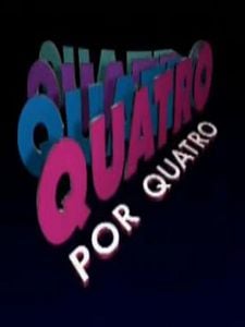 Pôster de Quatro por Quatro Temporada 1