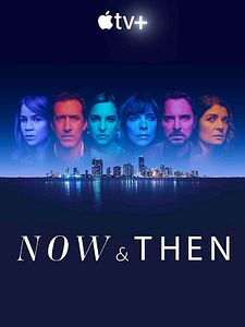 Pôster de Now and Then: O Segredo Que Nos Une Temporada 1