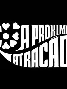 Pôster de A Próxima Atração Temporada 1