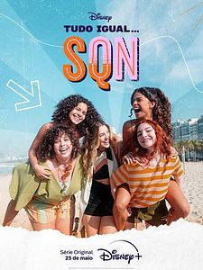 Pôster de Tudo Igual...SQN Temporada 2