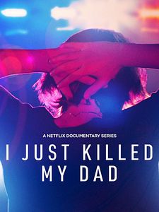 Pôster de I Just Killed My Dad Temporada 1