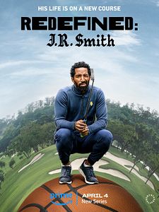 Pôster de Redefined: J.R. Smith Temporada 1