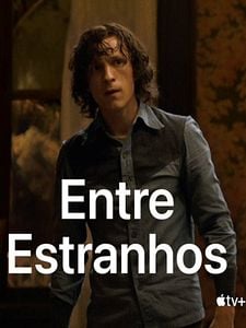 Pôster de Entre Estranhos Temporada 1
