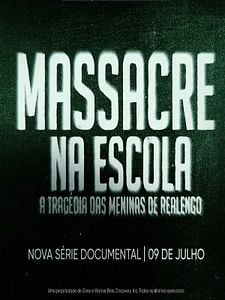Pôster de Massacre na Escola - A Tragédia das Meninas de Realengo Temporada 1