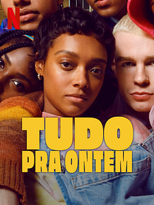 Pôster de Tudo Pra Ontem Temporada 1