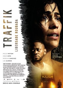 Traffik - Liberdade Roubada (Traffik)