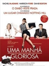 Pôster de Uma Manhã Gloriosa