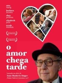 Pôster de O Amor Chega Tarde