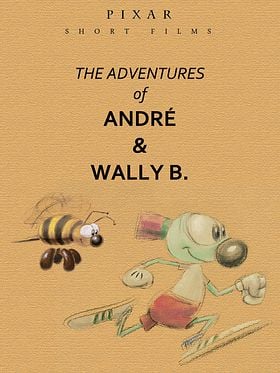 Pôster de The Adventures of André and Wally B.