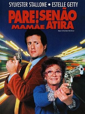 Pôster de Pare! Senão Mamãe Atira