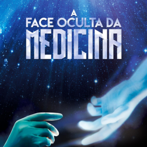 Foto A Face Oculta da Medicina
