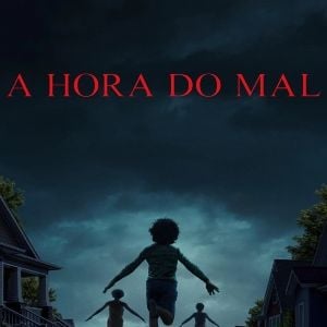 Foto A Hora do Mal