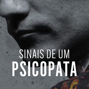 Foto Sinais de um Psicopata