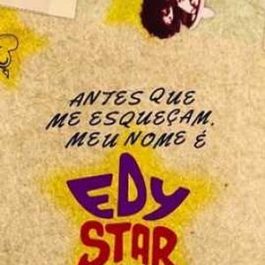Foto Antes Que Me Esqueçam, Meu Nome é Edy Star