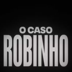 Foto O Caso Robinho