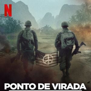 Foto Ponto de Virada: A Guerra do Vietnã