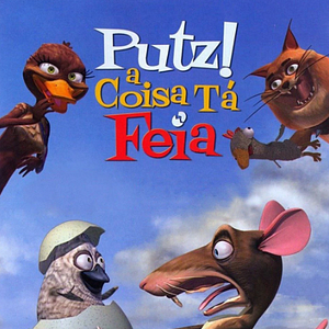 Foto Putz! A Coisa Tá Feia