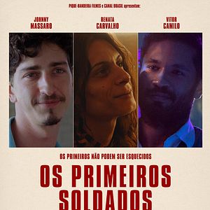 Foto Os Primeiros Soldados