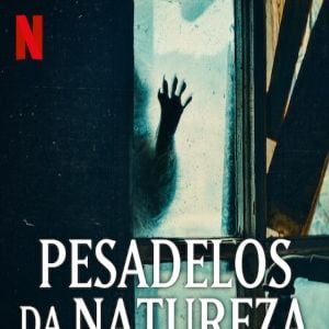 Foto Pesadelos da Natureza