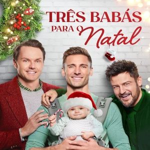 Foto Três Babás Para o Natal 