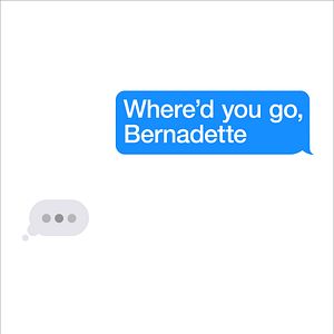 Foto Cadê Você, Bernadette?