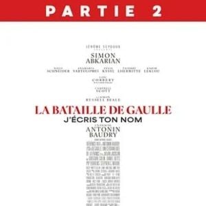Foto La Bataille de Gaulle - Partie 2 : J’écris ton nom