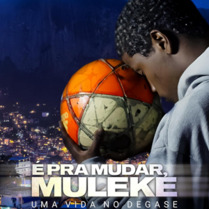 Foto É Pra Mudar, Muleke: Uma Vida No Degase