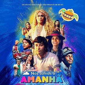 Foto Nós Somos o Amanhã