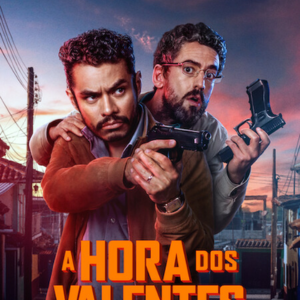 Foto A Hora dos Valentes