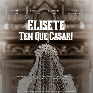 Foto Elisete Tem que Casar!