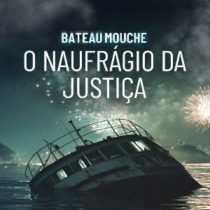 Foto Bateau Mouche: O Naufrágio da Justiça