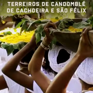 Foto Terreiros de Candomblé de Cachoeira e São Félix