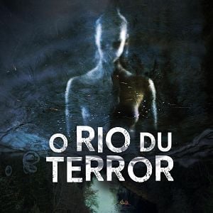 Foto O Rio do Terror