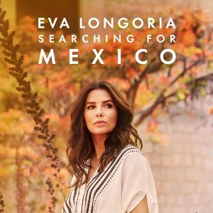 Foto Eva Longoria: Em Busca do México