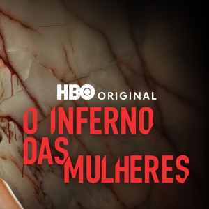 Foto O Inferno das Mulheres