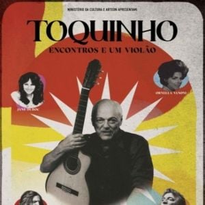 Foto Toquinho: Encontros e um Violão