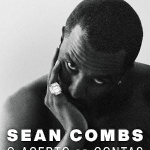 Foto Sean Combs: O Acerto de Contas