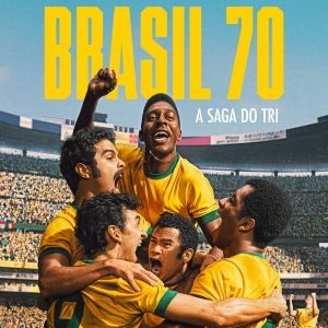 Foto Brasil 70 - A Saga do Tri
