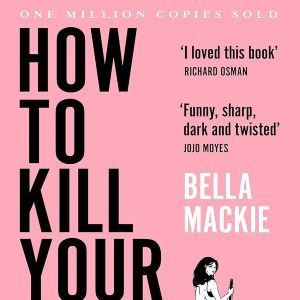 Foto How to Kill Your Family