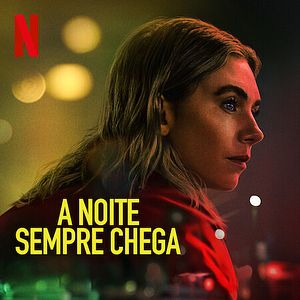 Foto A Noite Sempre Chega