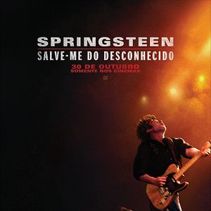 Foto Springsteen: Salve-me do Desconhecido