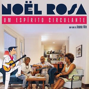 Foto Noel Rosa - Um Espírito Circulante