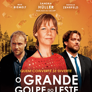 Foto O Grande Golpe do Leste